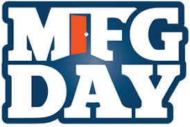 2019 Manufacturing Day Friday October 4th